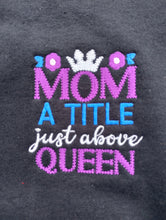 Load image into Gallery viewer, Embroidered Mother&#39;s Day Gift Shirts &amp; Hoodies